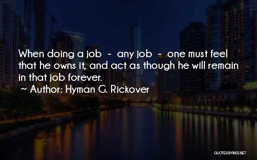 Hyman G. Rickover Quotes 2187637