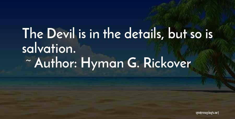 Hyman G. Rickover Quotes 818265