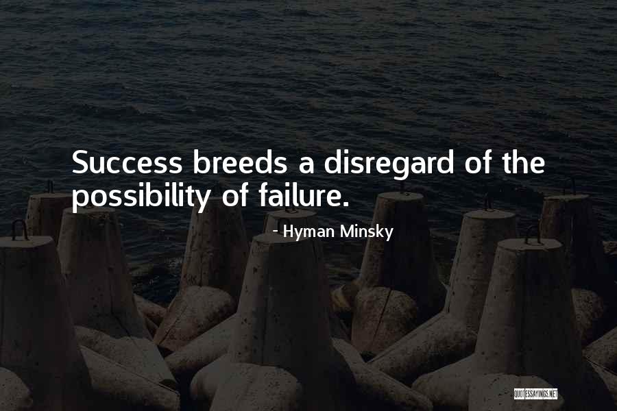 Hyman Minsky Quotes 1883125