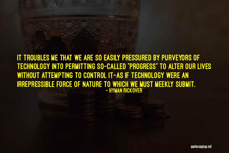 Hyman Rickover Quotes 1252319 Hyman Rickover Quotes 1252319