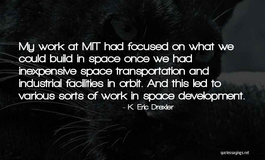Hymanson And Hymanson Quotes By K. Eric Drexler Hymanson And Hymanson Quotes By K. Eric Drexler