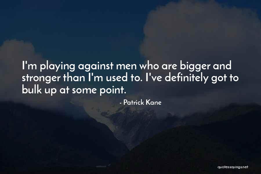 Hymeneal Hernia Quotes By Patrick Kane Hymeneal Hernia Quotes By Patrick Kane
