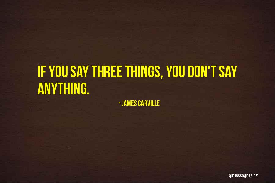 Hymes And Associates Quotes By James Carville Hymes And Associates Quotes By James Carville