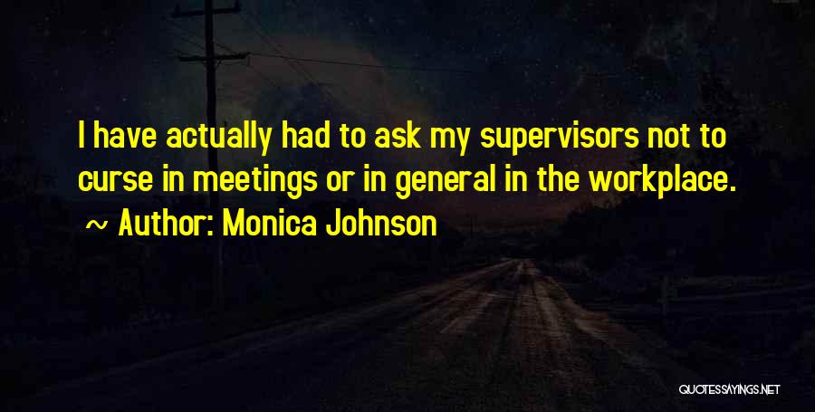 Hymes Quotes By Monica Johnson