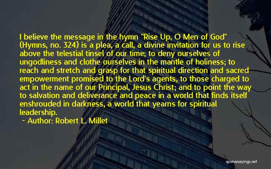 Hymns Quotes By Robert L. Millet