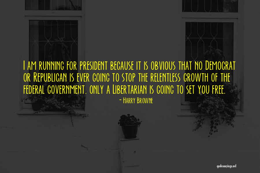 Hyneria Quotes By Harry Browne Hyneria Quotes By Harry Browne