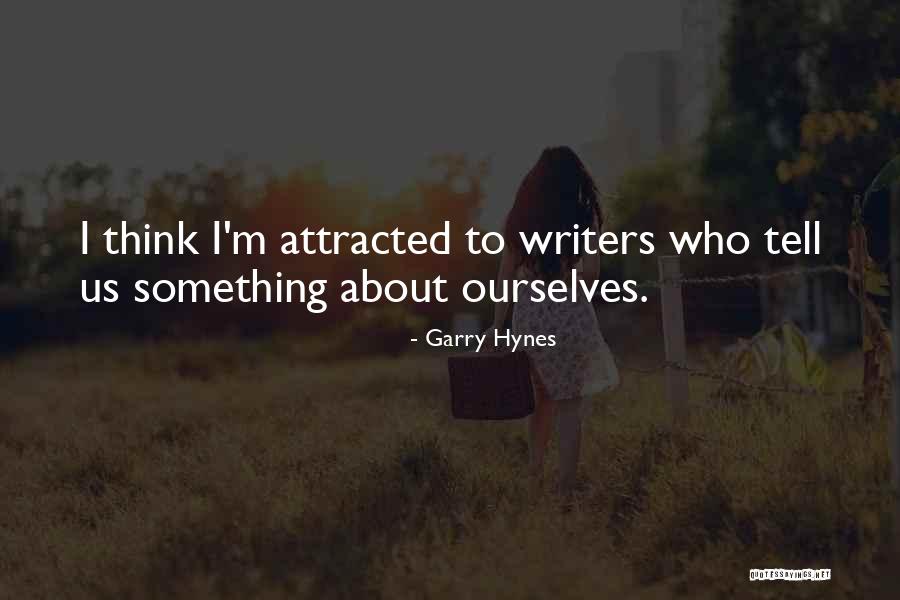 Hynes Quotes By Garry Hynes Hynes Quotes By Garry Hynes