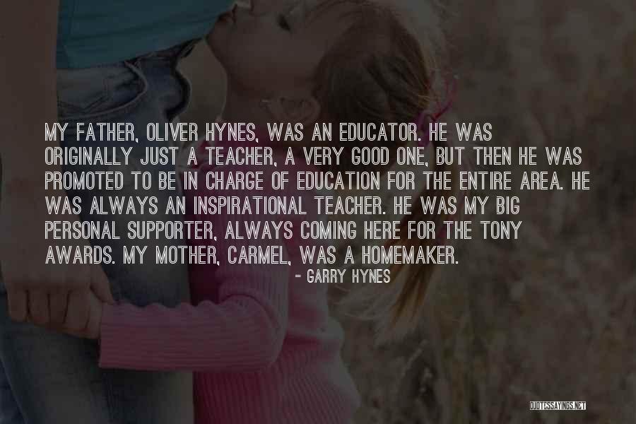 Hynes Quotes By Garry Hynes Hynes Quotes By Garry Hynes