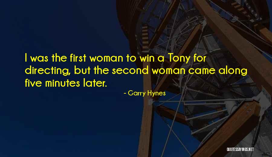Hynes Quotes By Garry Hynes Hynes Quotes By Garry Hynes