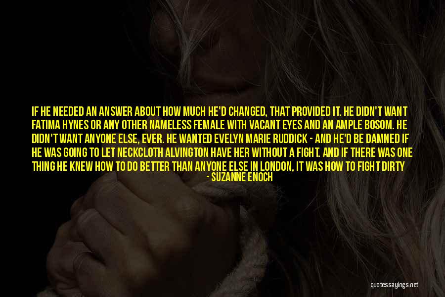 Hynes Quotes By Suzanne Enoch Hynes Quotes By Suzanne Enoch