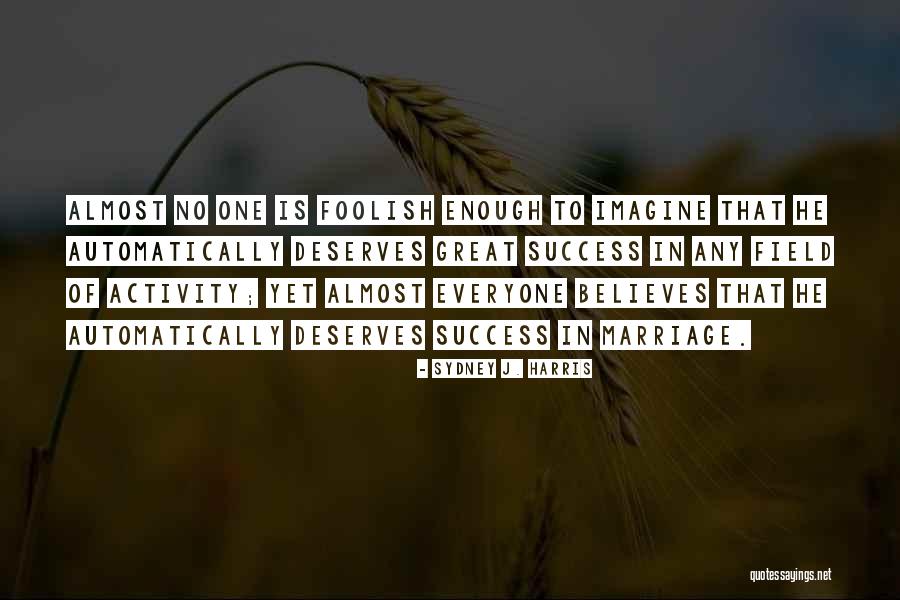 Hyon Quotes By Sydney J. Harris Hyon Quotes By Sydney J. Harris