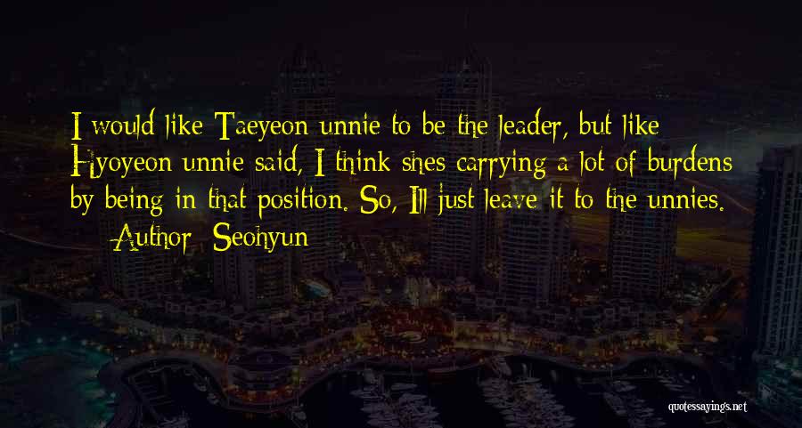 Hyoyeon Quotes By Seohyun