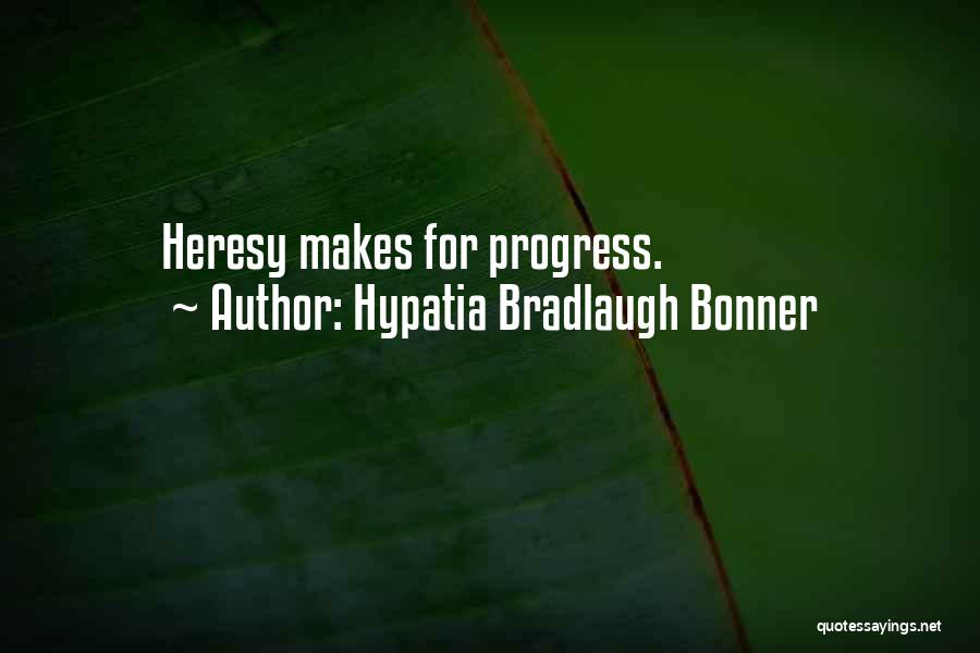 Hypatia Bradlaugh Bonner Quotes 553801