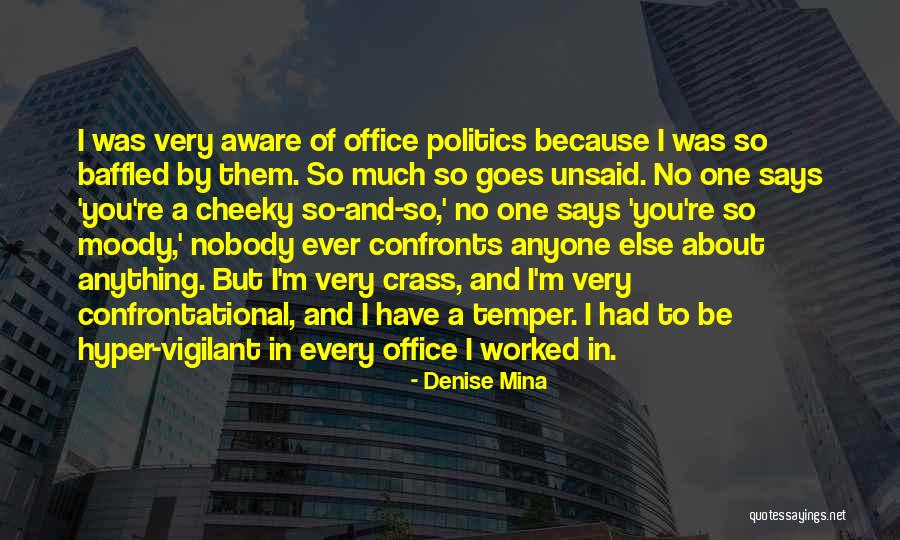 Hyper Aware Quotes By Denise Mina Hyper Aware Quotes By Denise Mina