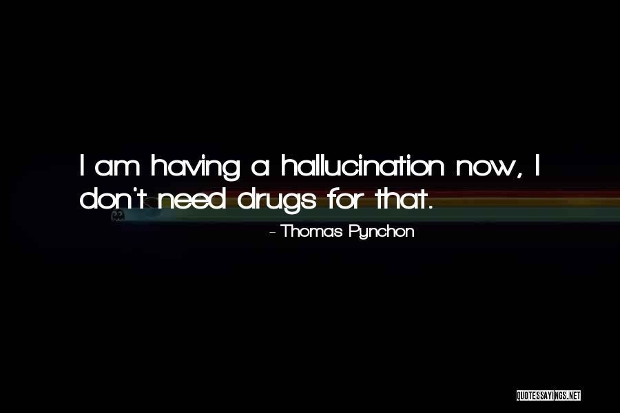 Hyper Brain Quotes By Thomas Pynchon Hyper Brain Quotes By Thomas Pynchon