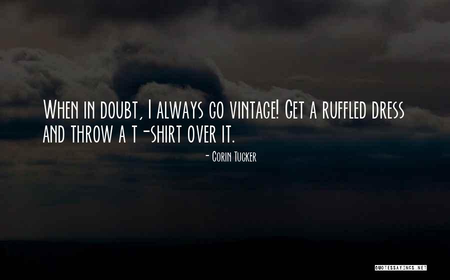 Hyper Humor Quotes By Corin Tucker Hyper Humor Quotes By Corin Tucker
