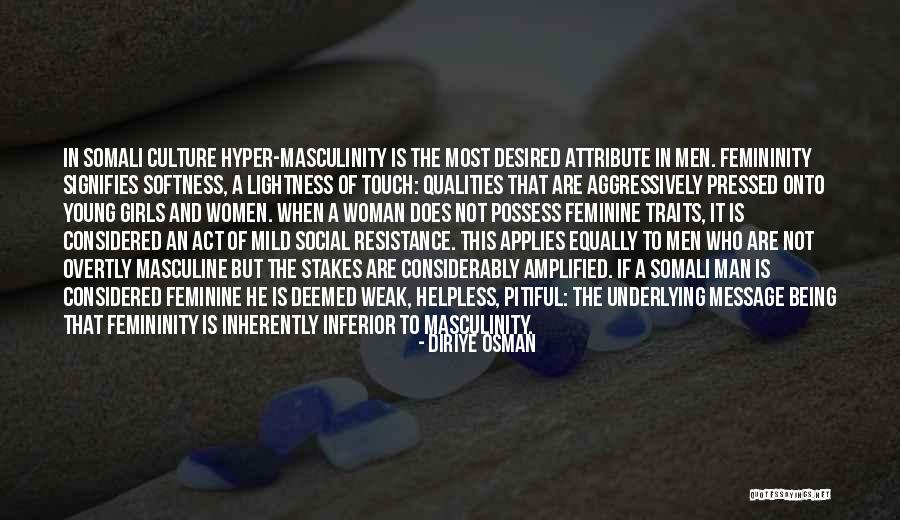 Hyper Masculine Men Quotes By Diriye Osman Hyper Masculine Men Quotes By Diriye Osman