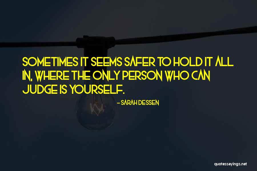 Hyperarousal Sleep Quotes By Sarah Dessen Hyperarousal Sleep Quotes By Sarah Dessen