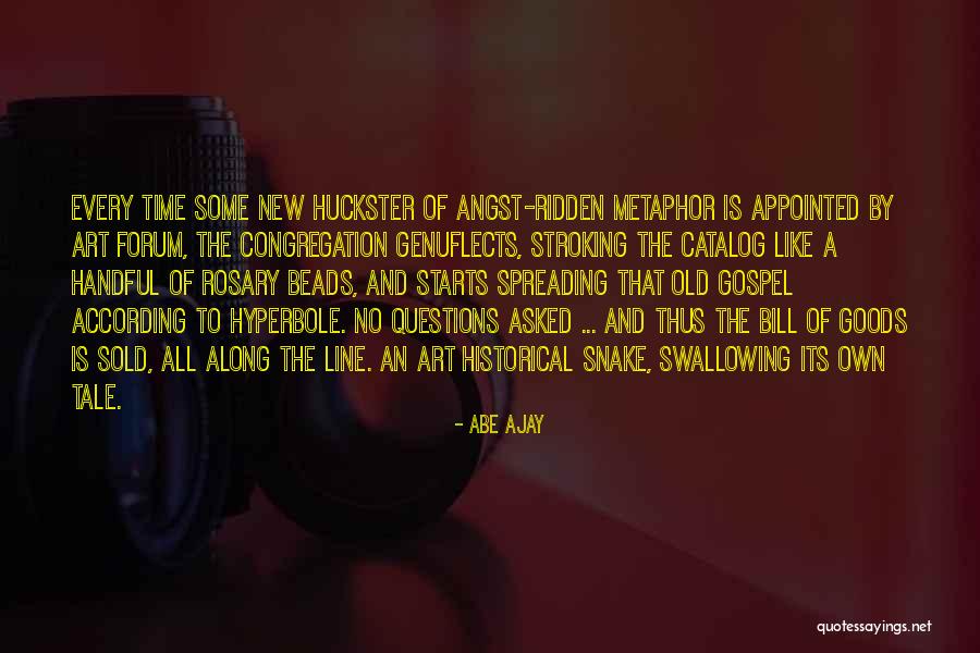 Hyperbole Quotes By Abe Ajay Hyperbole Quotes By Abe Ajay