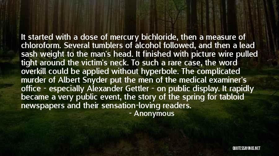 Hyperbole Quotes By Anonymous Hyperbole Quotes By Anonymous