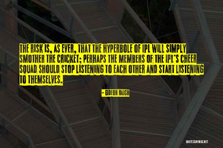 Hyperbole Quotes By Gideon Haigh Hyperbole Quotes By Gideon Haigh