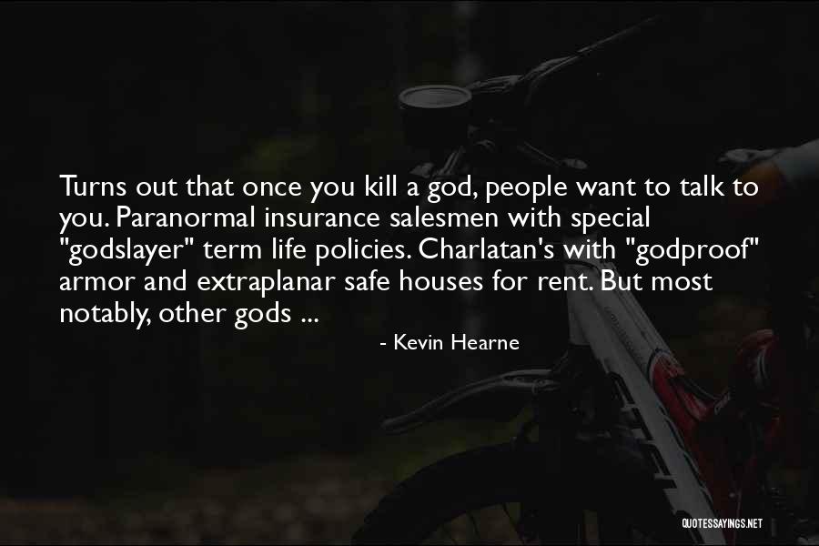 Hyperbole Quotes By Kevin Hearne Hyperbole Quotes By Kevin Hearne