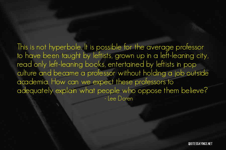 Hyperbole Quotes By Lee Doren Hyperbole Quotes By Lee Doren
