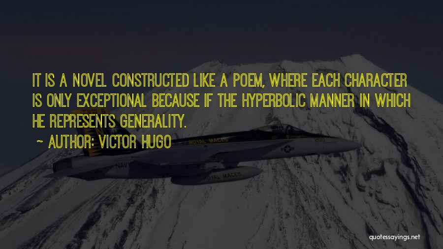 Hyperbolic Quotes By Victor Hugo