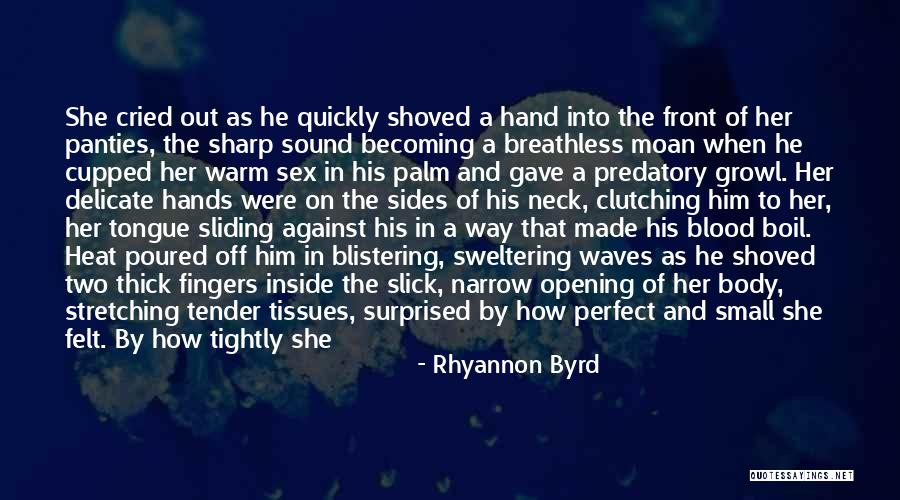 Hypercompetitive Sort Quotes By Rhyannon Byrd Hypercompetitive Sort Quotes By Rhyannon Byrd