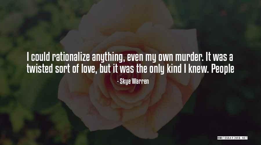 Hypercosmical Quotes By Skye Warren Hypercosmical Quotes By Skye Warren