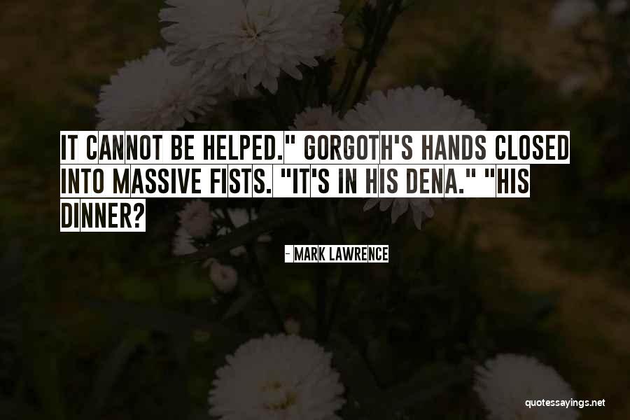 Hyperflexion Of Wrist Quotes By Mark Lawrence Hyperflexion Of Wrist Quotes By Mark Lawrence