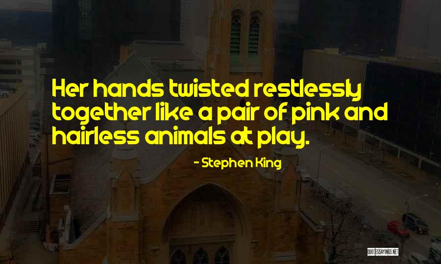 Hyperfocus Quotes By Stephen King Hyperfocus Quotes By Stephen King
