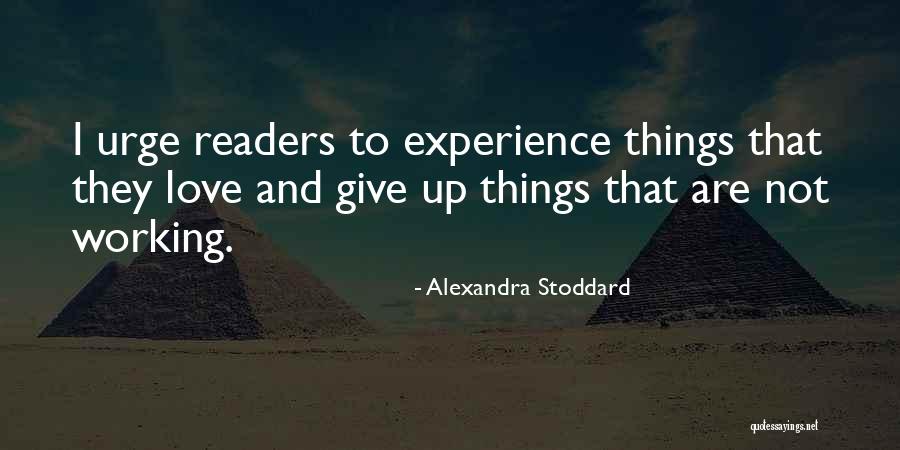 Hyperfocused Quotes By Alexandra Stoddard Hyperfocused Quotes By Alexandra Stoddard