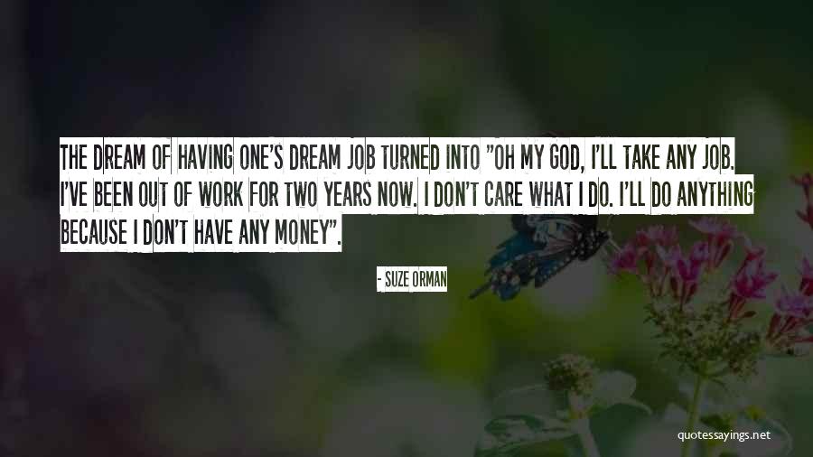 Hypericum Prolificum Quotes By Suze Orman Hypericum Prolificum Quotes By Suze Orman