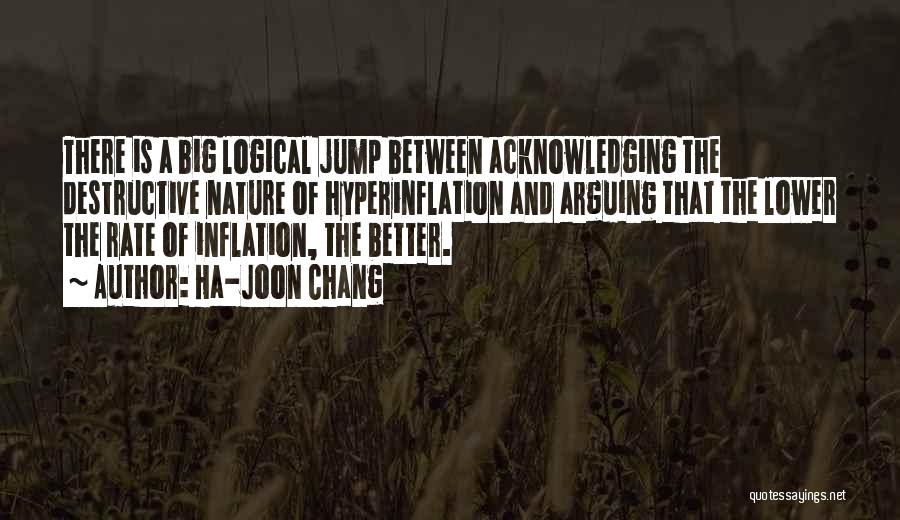 Hyperinflation Quotes By Ha-Joon Chang