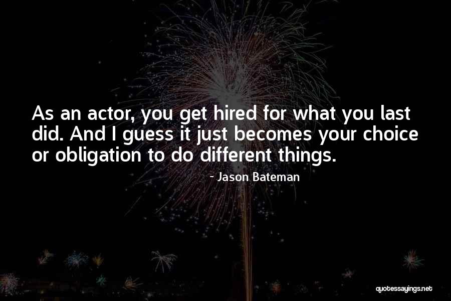 Hyperproliferation Quotes By Jason Bateman Hyperproliferation Quotes By Jason Bateman