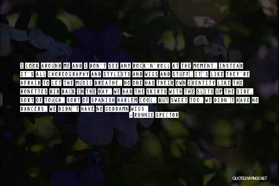 Hypersensitive Azeritometer Quotes By Ronnie Spector Hypersensitive Azeritometer Quotes By Ronnie Spector
