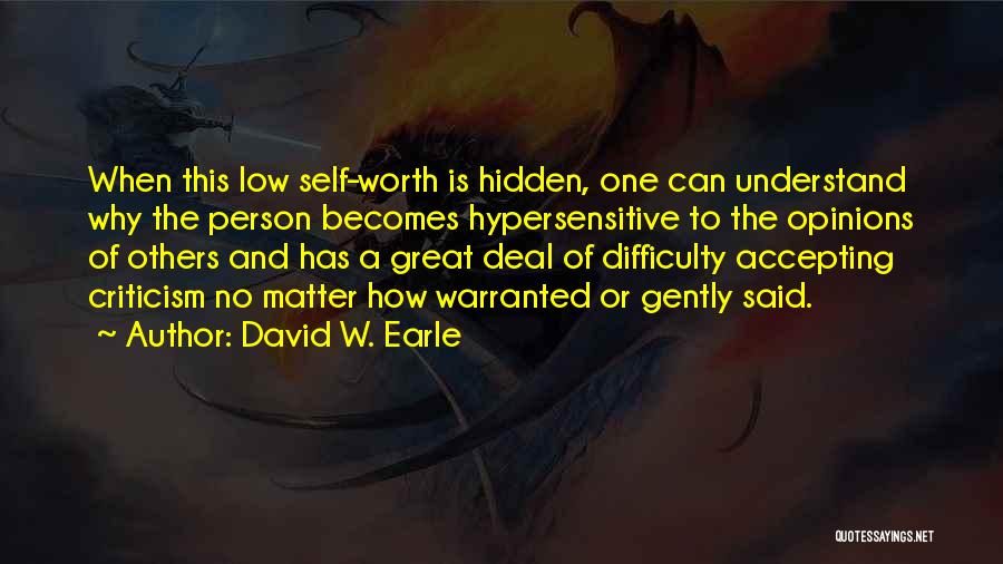 Hypersensitive Quotes By David W. Earle