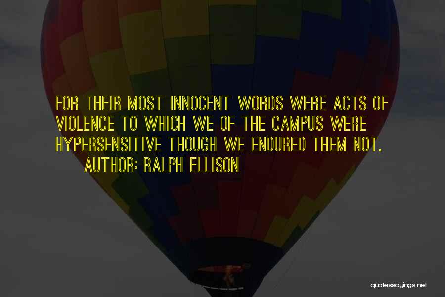 Hypersensitive Quotes By Ralph Ellison