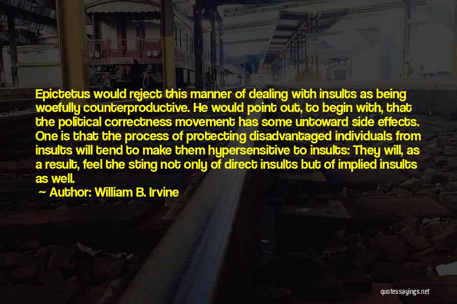 Hypersensitive Quotes By William B. Irvine