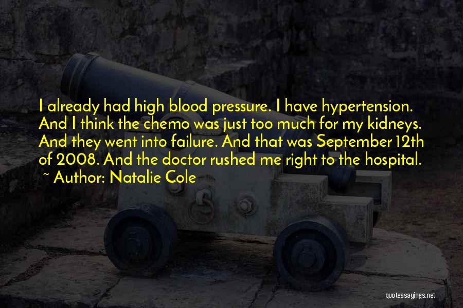 Hypertension Quotes By Natalie Cole