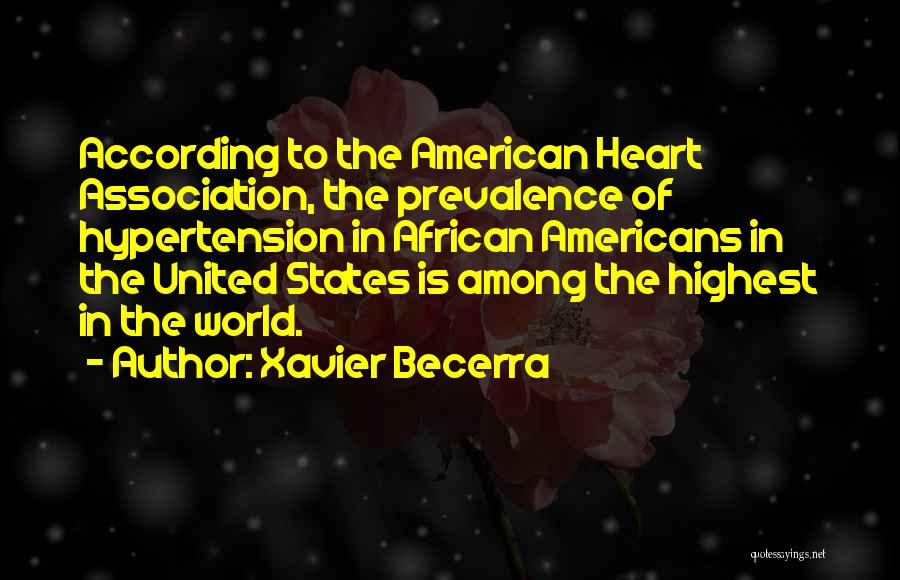 Hypertension Quotes By Xavier Becerra