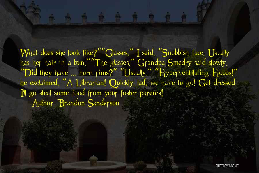 Hyperventilating Quotes By Brandon Sanderson