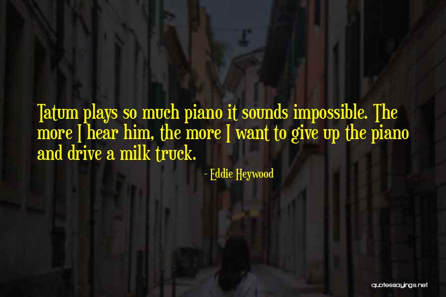Hypervigilant Behavior Quotes By Eddie Heywood Hypervigilant Behavior Quotes By Eddie Heywood