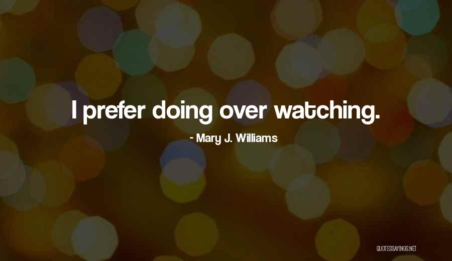 Hypixia Quotes By Mary J. Williams Hypixia Quotes By Mary J. Williams