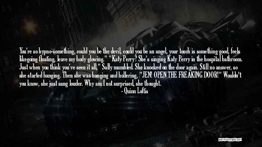 Hypno Quotes By Quinn Loftis Hypno Quotes By Quinn Loftis