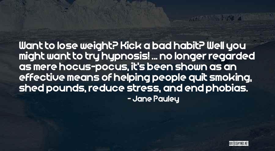 Hypnosis You Quotes By Jane Pauley Hypnosis You Quotes By Jane Pauley