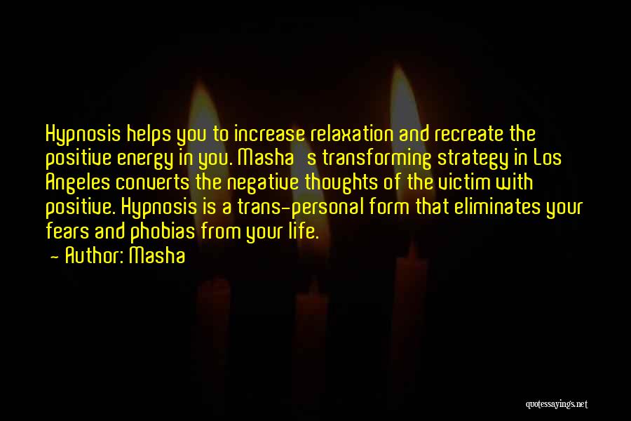 Hypnotherapy Quotes By Masha