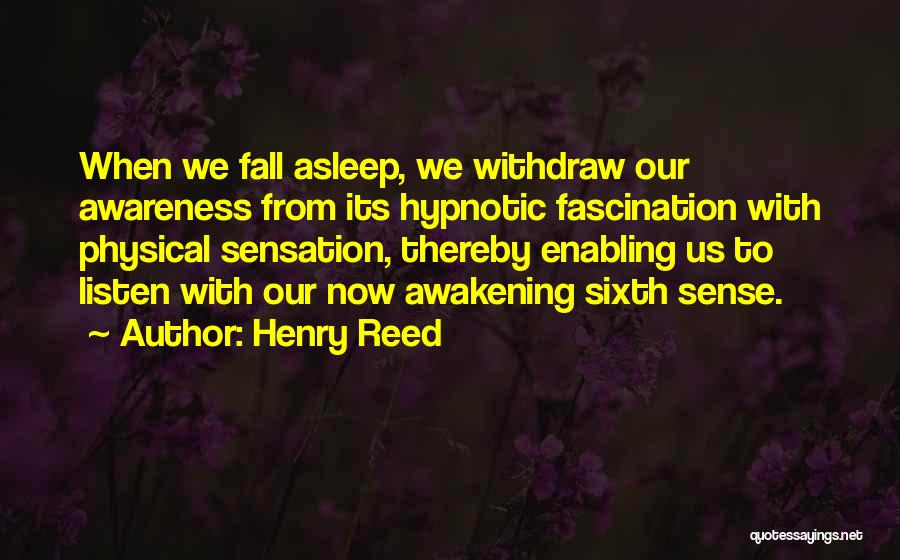 Hypnotic Quotes By Henry Reed