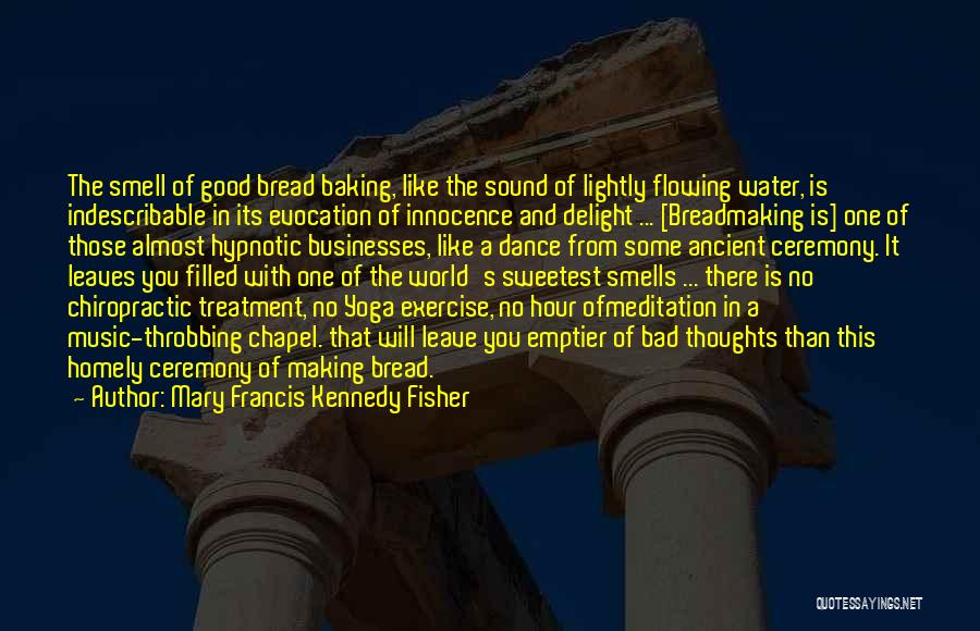 Hypnotic Quotes By Mary Francis Kennedy Fisher